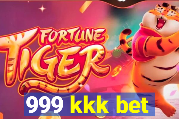 999 kkk bet